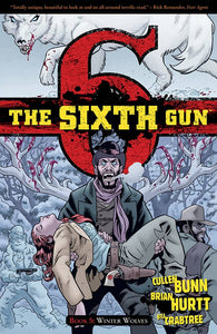 SIXTH GUN TP VOL 05 WINTER WOLVES (MR)