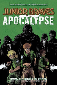 JUNIOR BRAVES OF THE APOCALYPSE HC VOL 01