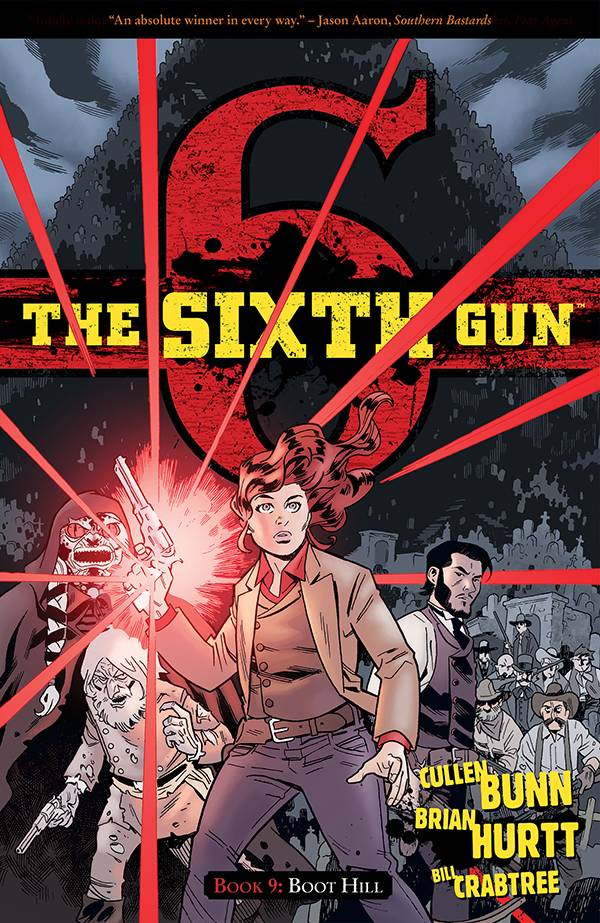 SIXTH GUN TP VOL 09 BOOT HILL