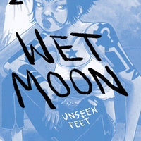 WET MOON GN VOL 02 UNSEEN FEET NEW ED