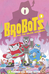 BROBOTS GN VOL 02 MECHA MALARKEY