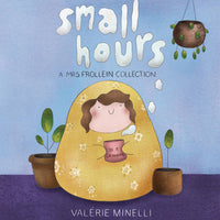 SMALL HOURS MRS FROLLEIN HC COLLECTION