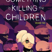 SOMETHING IS KILLING CHILDREN TP VOL 02 (JUL200921) (C: 0-1-