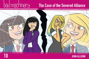 BAD MACHINERY POCKET ED GN VOL 10 CASE OF THE SEVERED ALLIAN