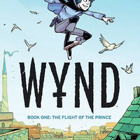 WYND TP BOOK 01 FLIGHT OF THE PRINCE (FEB210913) (C: 0-1-2)