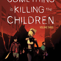 SOMETHING IS KILLING CHILDREN TP VOL 03 (FEB210874) (C: 0-1-