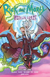 RICK & MORTY WORLDS APART TP (MR)