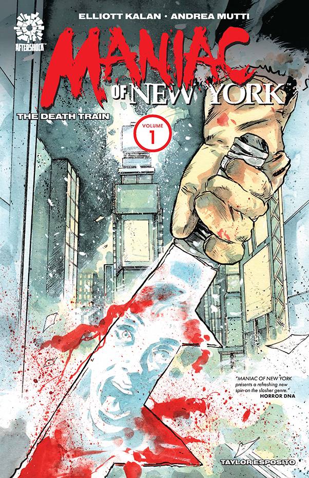 MANIAC OF NEW YORK TP VOL 01 DEATH TRAIN 2ND PTG (AUG211415)