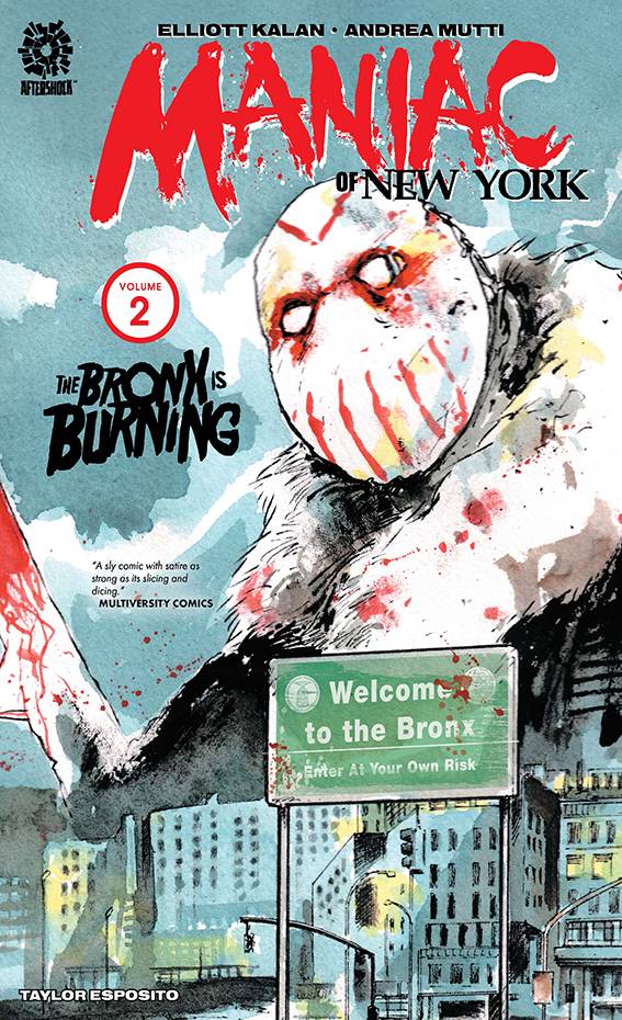 MANIAC OF NEW YORK TP VOL 02 BRONX IS BURNING (O/A)