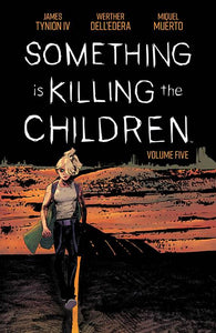 SOMETHING IS KILLING CHILDREN TP VOL 05 (JUN220387)