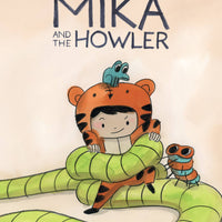 MIKA AND THE HOWLER HC