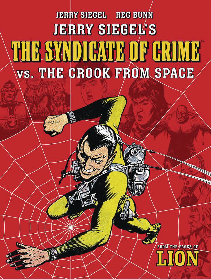 JERRY SIEGEL SYNDICATE OF CRIME VS CROOK FROM SPACE TP (O/A)