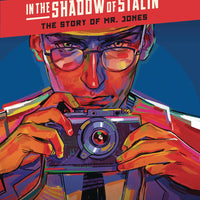 IN THE SHADOW OF STALIN STORY OF MR JONES HC (C: 0-1-2)