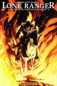 LONE RANGER TP VOL 03 SCORCHED EARTH (C: 0-1-2)