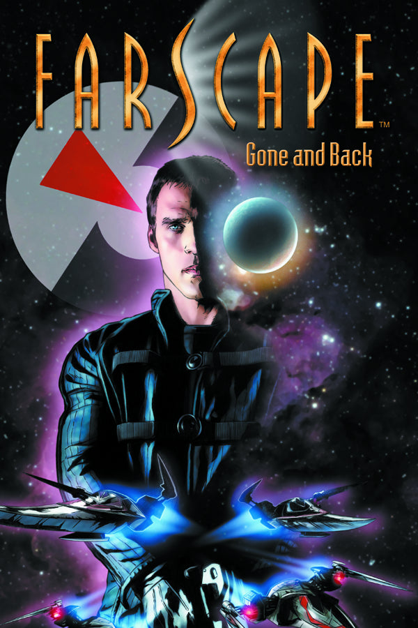 FARSCAPE TP VOL 03 GONE & BACK