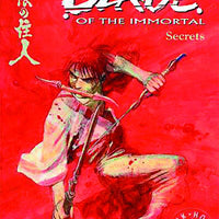 BLADE OF THE IMMORTAL TP VOL 10 SECRETS (MR) (C: 1-0-0)