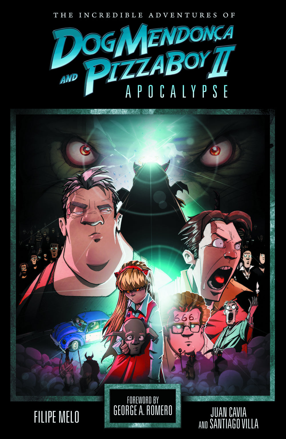 ADVENTURES OF DOG MENDONCA PIZZABOY TP VOL 02 APOCALYPSE (C: