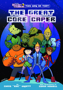 BRAVEST WARRIORS THIS WAY OR THAT GREAT CORE CAPER TP (C: 1-