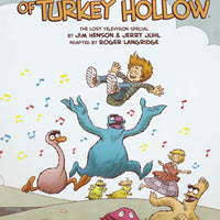 JIM HENSON MUSICAL MONSTERS OF TURKEY HOLLOW HC