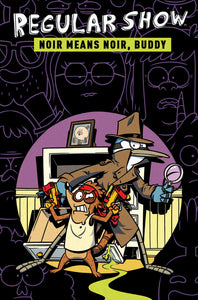 REGULAR SHOW ORIGINAL GN VOL 02 NOIR MEANS NOIR BUDDY (C: 1-