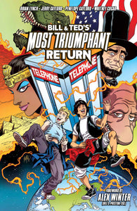 BILL & TED MOST TRIUMPHANT RETURN TP VOL 01