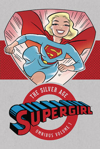 SUPERGIRL THE SILVER AGE OMNIBUS HC VOL 01