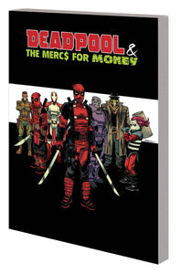 DEADPOOL MERCS FOR MONEY TP VOL 00 MERC MADNESS