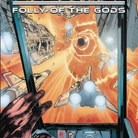 BATTLESTAR GALACTICA CLASSIC FOLLY OF THE GODS TP