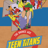 TEEN TITANS THE BRONZE AGE OMNIBUS HC