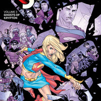 SUPERGIRL TP VOL 03 GHOSTS OF KRYPTON