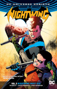 NIGHTWING TP VOL 03 NIGHTWING MUST DIE (REBIRTH)