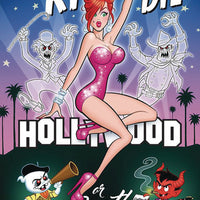 DIE KITTY DIE HOLLYWOOD OR BUST HC