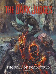 DARK JUDGES FALL OF DEADWORLD HC VOL 01 (C: 1-0-1)