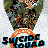 SUICIDE SQUAD THE SILVER AGE TP