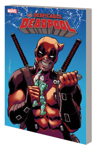 DESPICABLE DEADPOOL TP VOL 01 DEADPOOL KILLS CABLE