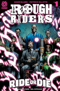 ROUGH RIDERS RIDE OR DIE #1 (MR) (C: 1-0-0)