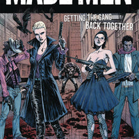 MADE MEN TP VOL 01 GETTING GANG BACK TOGETHER