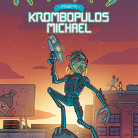 RICK & MORTY PRESENTS KROMBOPULOUS MICHAEL #1 CVR A