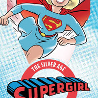 SUPERGIRL THE SILVER AGE TP VOL 02