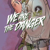 WE ARE DANGER #3 (MR)