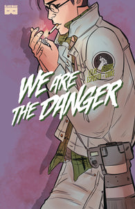 WE ARE DANGER #3 (MR)