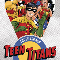 TEEN TITANS THE SILVER AGE TP VOL 02