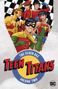 TEEN TITANS THE SILVER AGE TP VOL 02