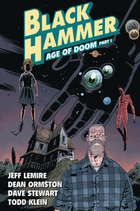 BLACK HAMMER TP VOL 03 AGE OF DOOM PART I (C: 0-1-2)