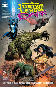 JUSTICE LEAGUE DARK TP VOL 01 THE LAST AGE OF MAGIC