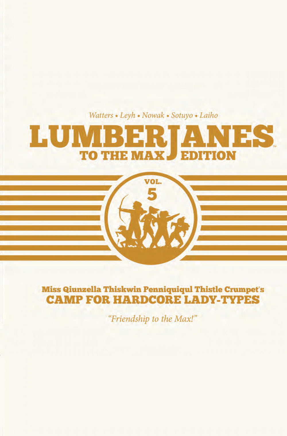 LUMBERJANES TO MAX ED HC VOL 05 (C: 0-1-2)