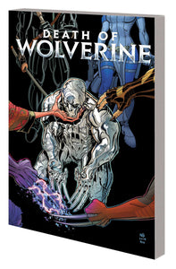 DEATH OF WOLVERINE COMPANION TP