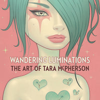 WANDERING LUMINATIONS HC ART OF TARA MCPHERSON (C: 0-1-2)