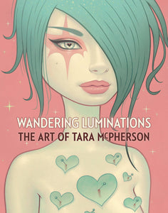 WANDERING LUMINATIONS HC ART OF TARA MCPHERSON (C: 0-1-2)