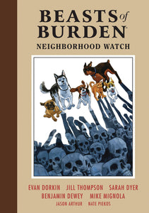 BEASTS OF BURDEN HC VOL 02 NEIGHBORHOOD WATCH (C: 0-1-2)